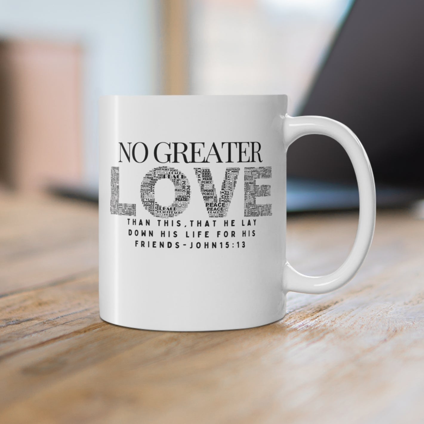 No Greater Love Christian Coffee Mug