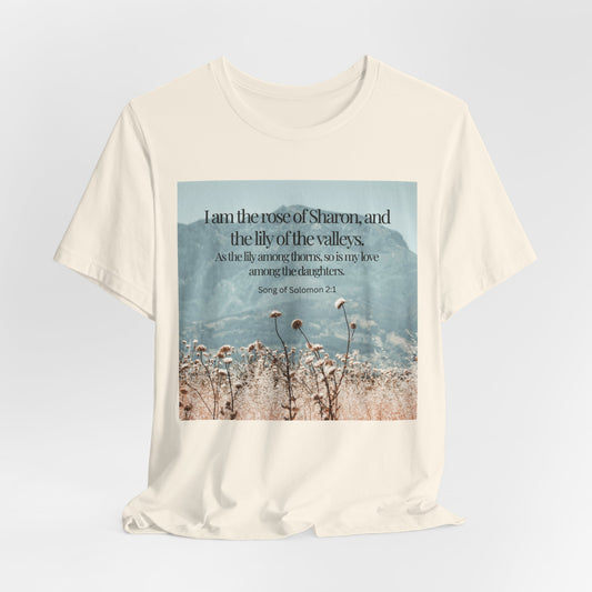 Rose of Sharon Christian Tshirt with Scripture