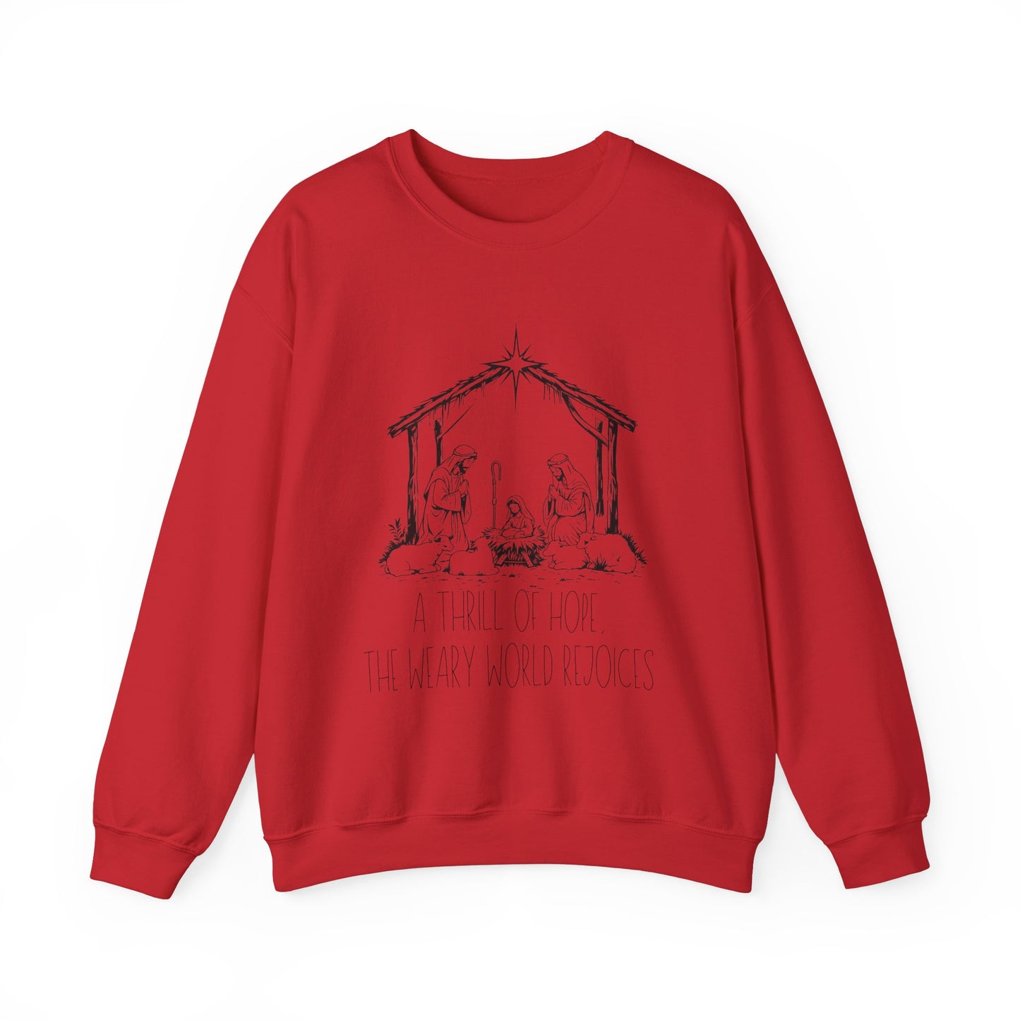 Christian Christmas Sweatshirt, A Thrill Of Hope The Weary World Rejoices, Nativity Gift, Jesus Is The Reason, Christmas Sweatshirt,