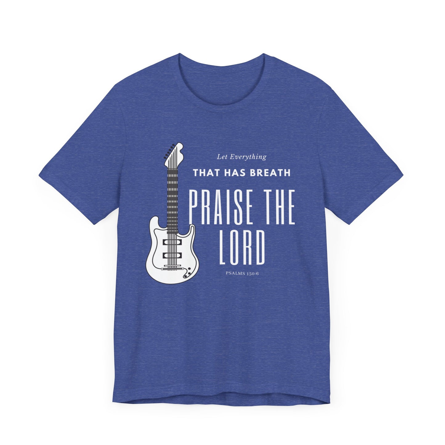 Everything That has Breath Praise the Lord Scripture Wear Faith-Inspired Apparel for Men and Women Featuring Inspirational Quotes from Psalms 150: 6 Bible Verses and Religious Graphics.