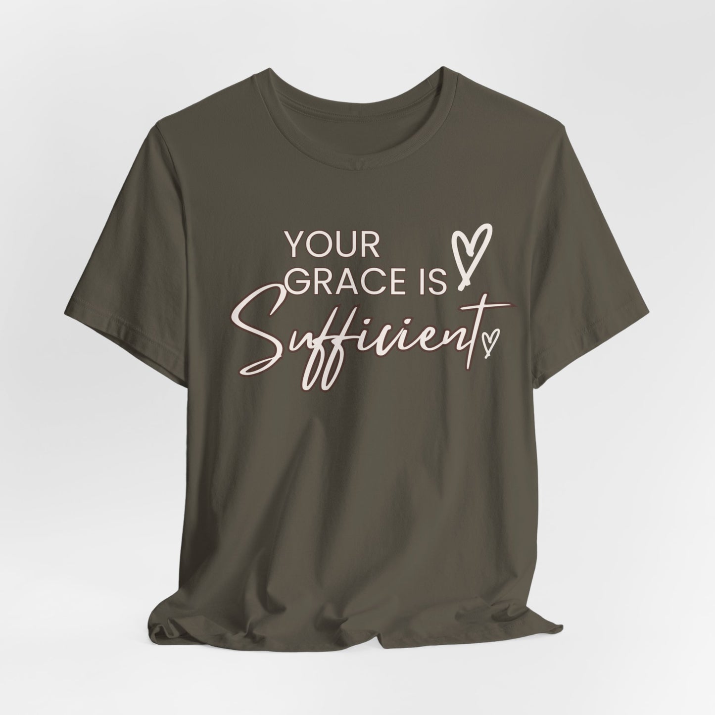 You Grace is Sufficient Inspirational Comfortable Church Tee with a Positive Message Ideal Christian Gift Ideas for Men and Women.