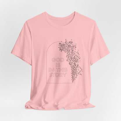God is in This Story Inspirational Christian T-Shirt with Flower Graphics Ideal Christian Gift Ideas for Women