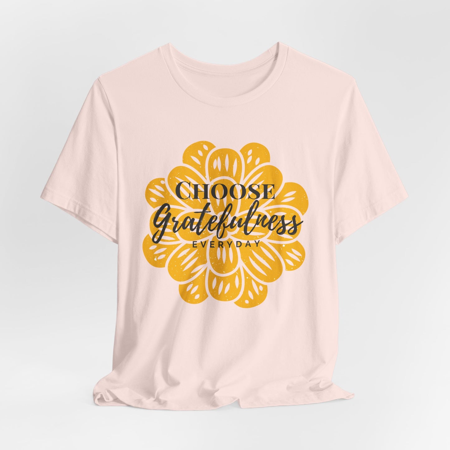 Choose Gratefulness Christian Tshirt