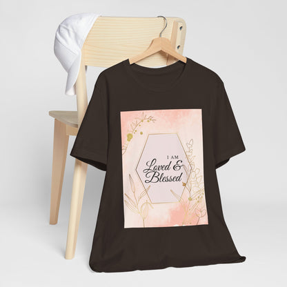 I am Loved and Blessed Comfortable Church Tee and Faith Inspired Christian T-Shirt Ideal Religious Gift Ideas for Women