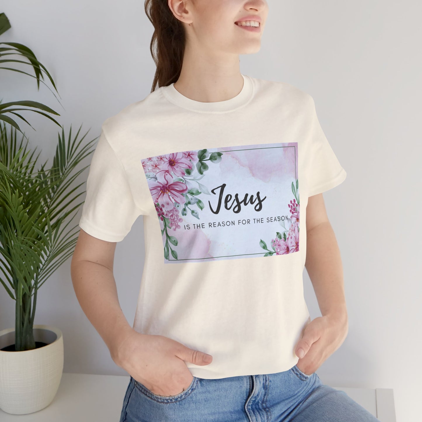 Jesus is the reason for the season Jesus-inspired Shirt with Flower Graphics Ideal Christian Gift Ideas for Women