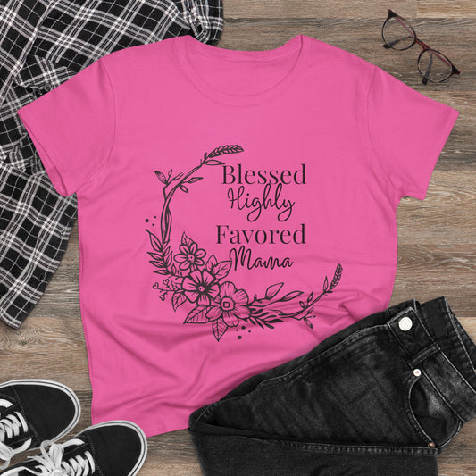 Blessed Highly Favored Mama Women's Midweight Cotton Tshirt