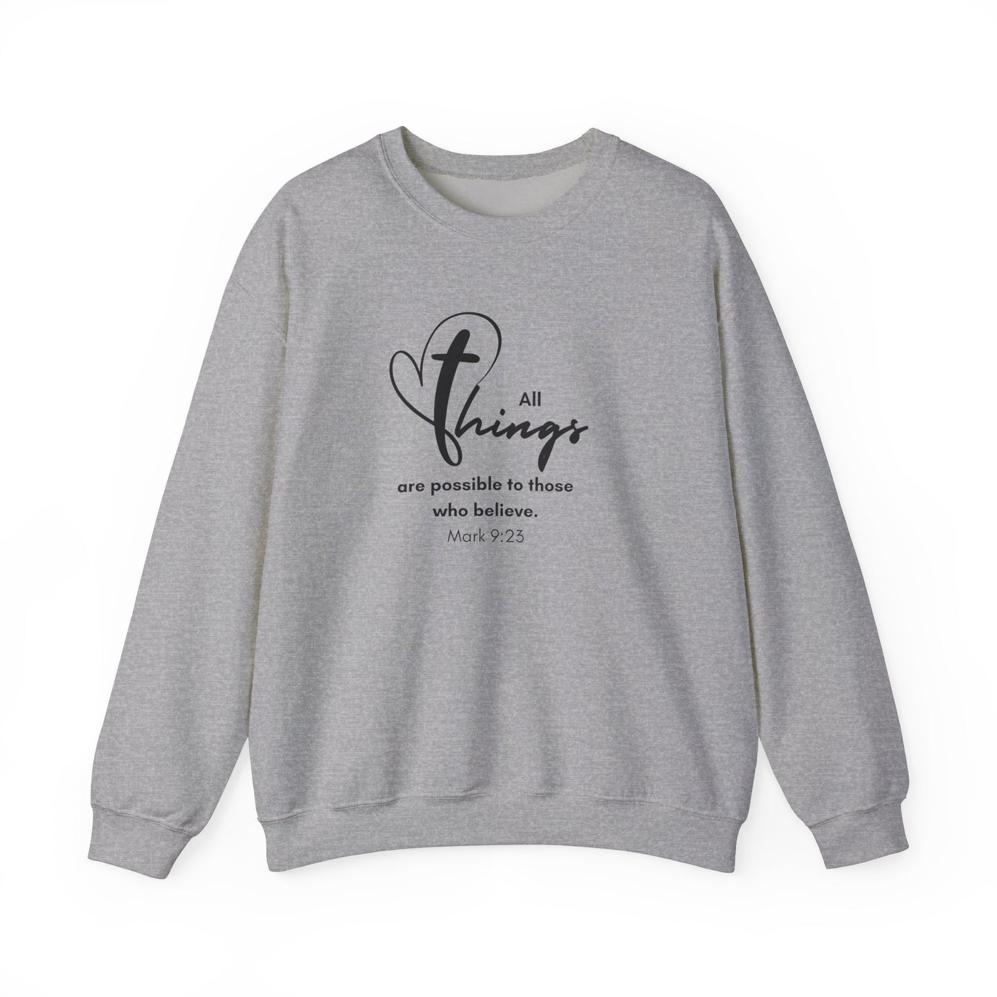 All Things are Possible Sweatshirt Cozy Christian Sweatshirt Inspirational Women Sweatshirt