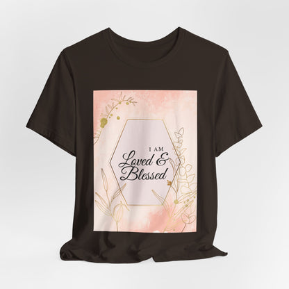 I am Loved and Blessed Comfortable Church Tee and Faith Inspired Christian T-Shirt Ideal Religious Gift Ideas for Women