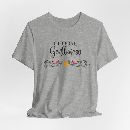 Choose Gentleness Christian Tshirt