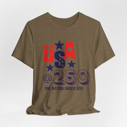 One Nation Under God USA at 250 Christian Tshirt