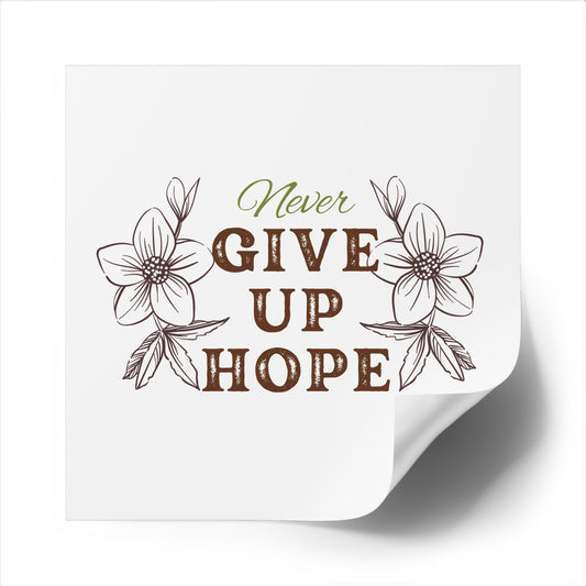 Christian Stickers, Never Give Up Hope Sticker, Notebook Stickers, Christian Vinyl Sticker, Christian Decal for Water Bottle,