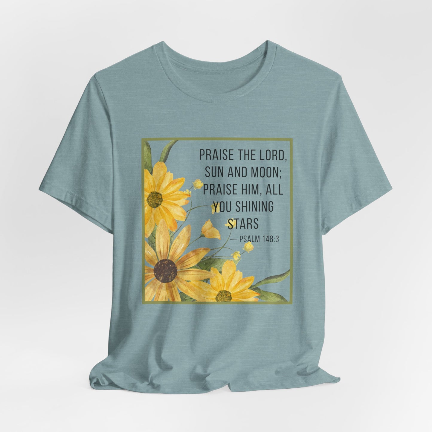 Praise the Lord Sun & Moon Tee | Faith-Inspired Christian Apparel Psalm 143:3