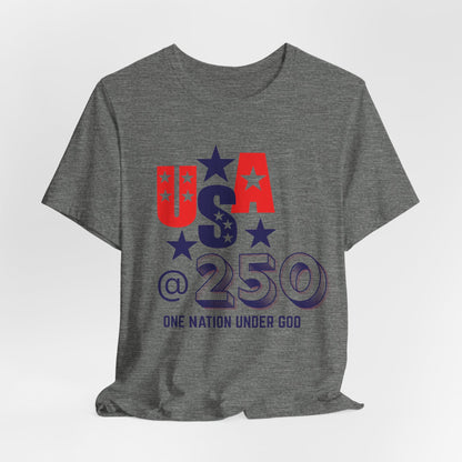 One Nation Under God USA at 250 Christian Tshirt