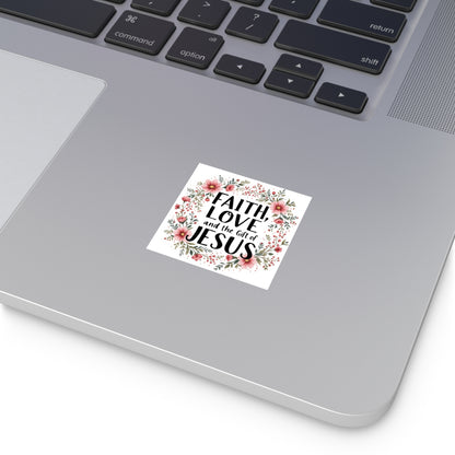 Faith Love and the Gift of Jesus, Christmas Gift, Christian Vinyl Sticker, Christmas sticker