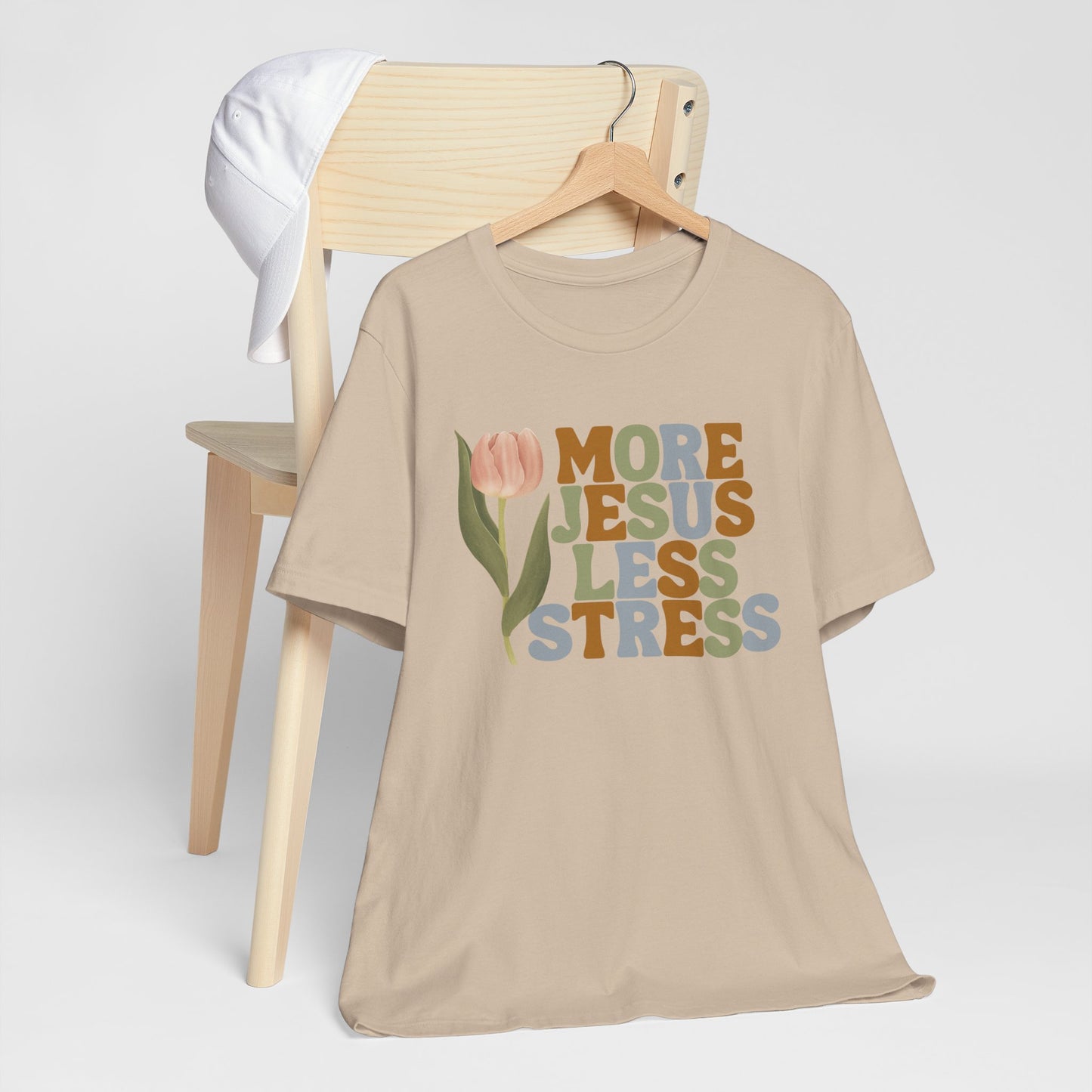 More Jeus Less Stress Christian Shirt with Inspirational Message