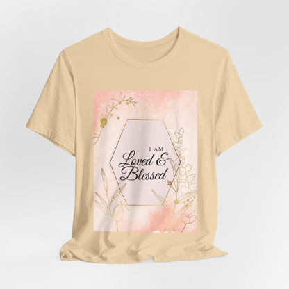 I am Loved and Blessed Comfortable Church Tee and Faith Inspired Christian T-Shirt Ideal Religious Gift Ideas for Women