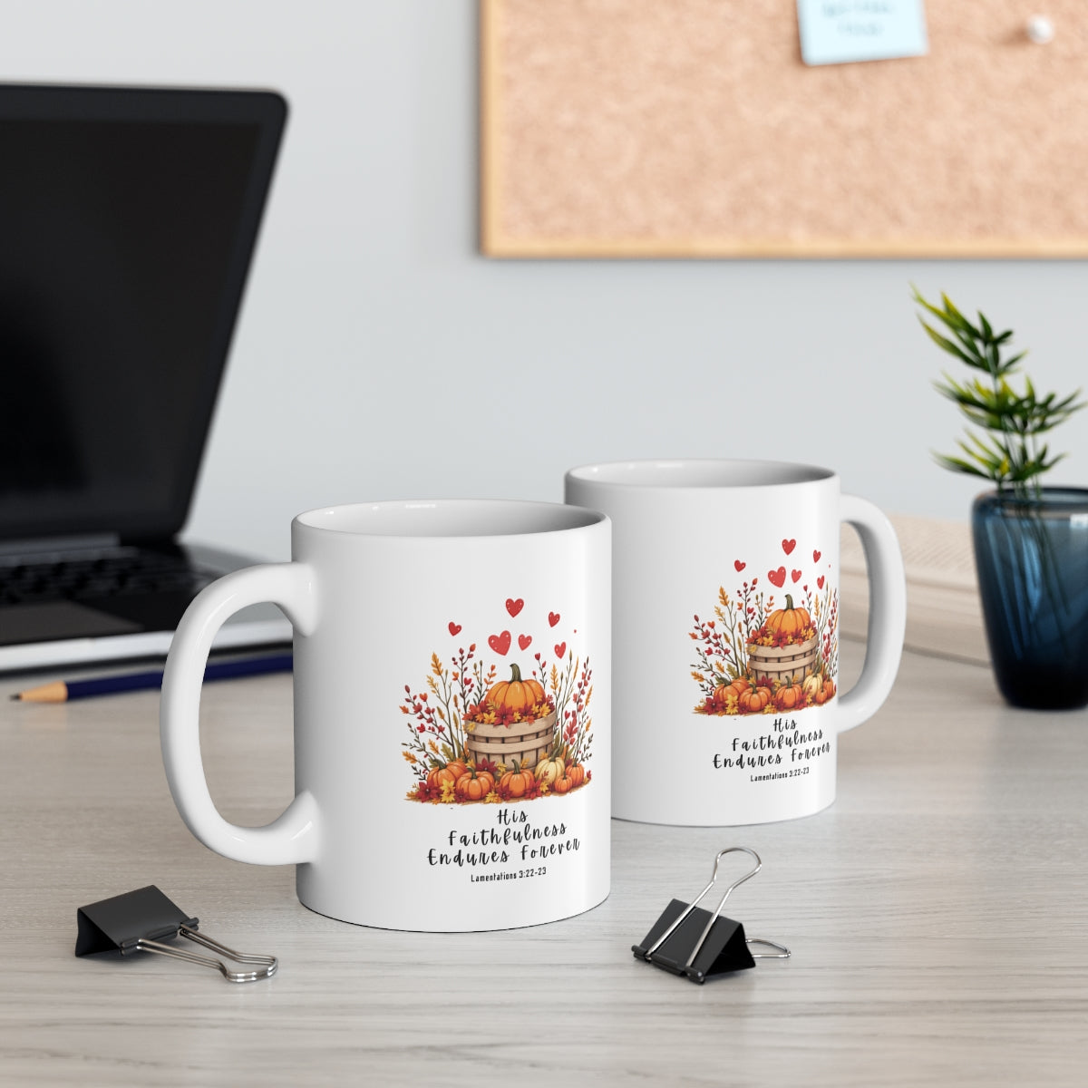 His Faithfulness Endures Forever Mug, Christian Coffee Mug, Thanksgiving Mug, Thanksgiving Christian Coffee Mug 11oz