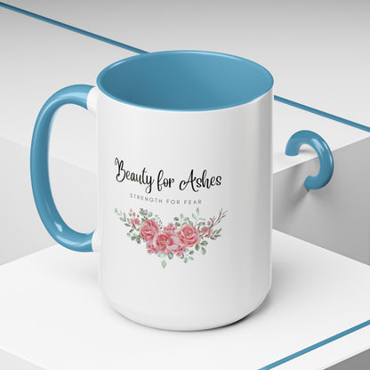 Beauty for Ashes Mug with Bible Verse Christian coffee mugs for Mom Christian Coffee Mug with Inspirational Message Accent Coffee Mug in 11oz Coffee Mug in 15 oz for coffee lovers