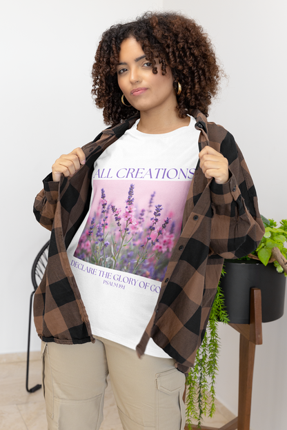 Christian Floral Tshirt, All Creation Declare, Christian Tee, Religious Shirt, Flower Graphic Tee, Religious Gift for Women, Scripture shirt