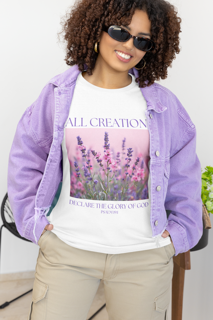 Christian Floral Tshirt, All Creation Declare, Christian Tee, Religious Shirt, Flower Graphic Tee, Religious Gift for Women, Scripture shirt