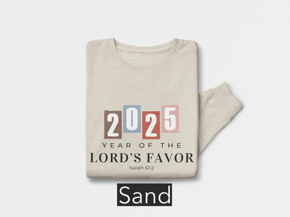 Christian Sweatshirt, Year of the Lord's Favor 2025 New Years Sweatshirt, 2025 sweatshirt, New Years Gifts for Her