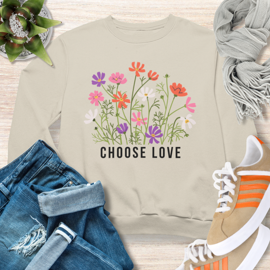 Choose Love Christian Sweatshirt
