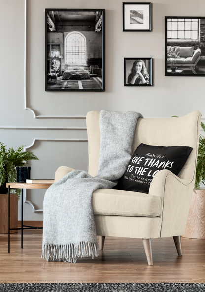 Give Thanks to the Lord Christian Throw Pillow