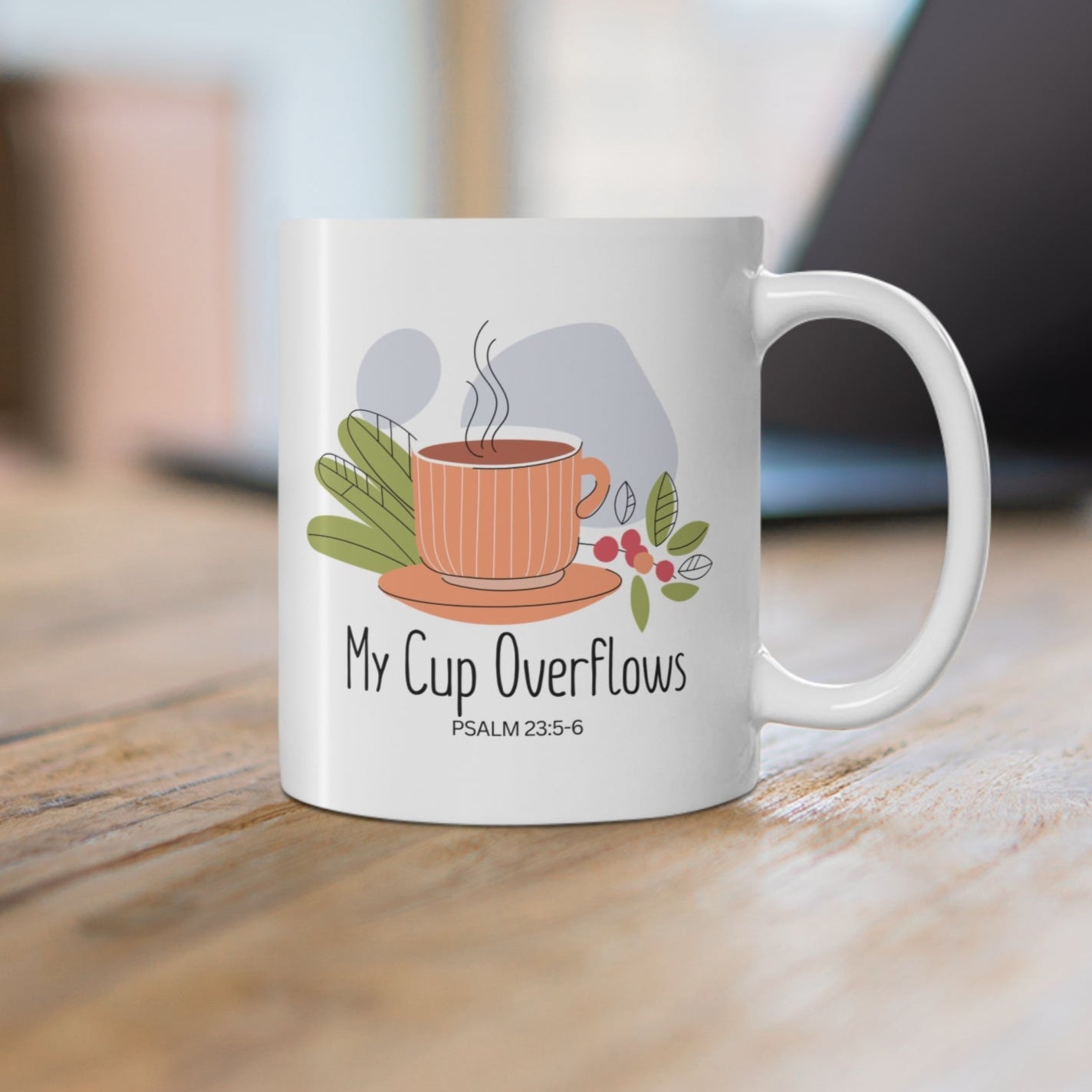 My Cup Overflows Christian Coffee Mug