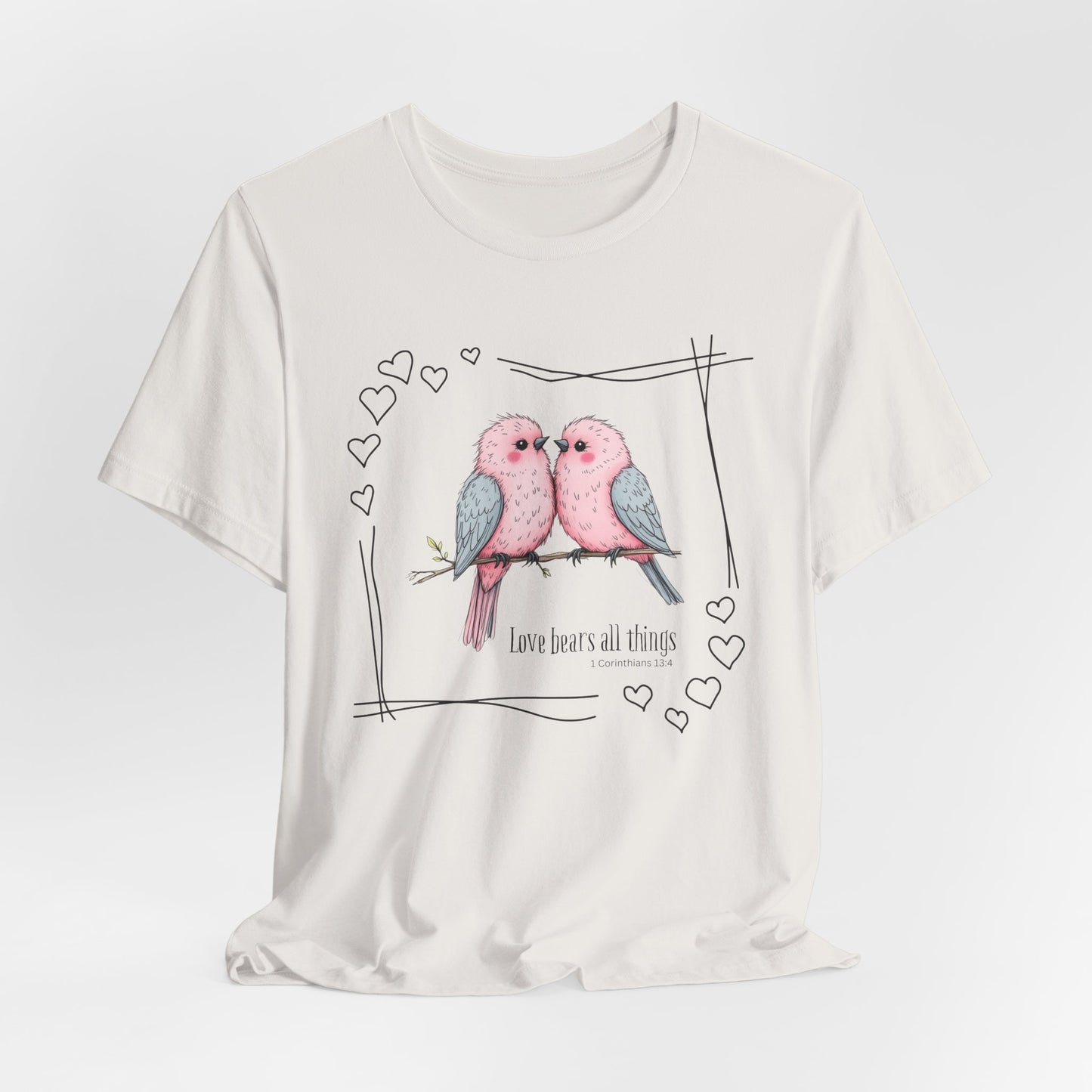 Christian Tshirt, Love Bears All Things Tshirt, Religious Unisex Shirt, Inspirational Tee, Christian Gift Shirt, Scripture Tshirt