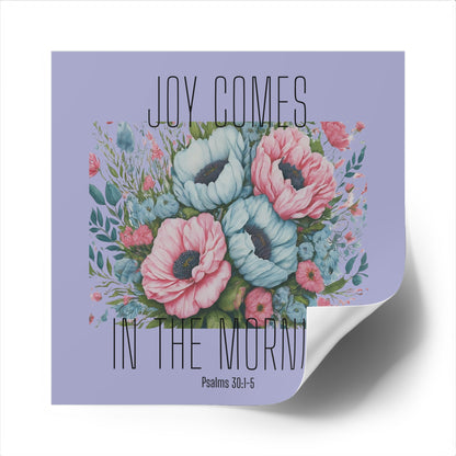 Joy Comes In The Morning Square Sticker with Bible Verse Lavender Christian Sticker