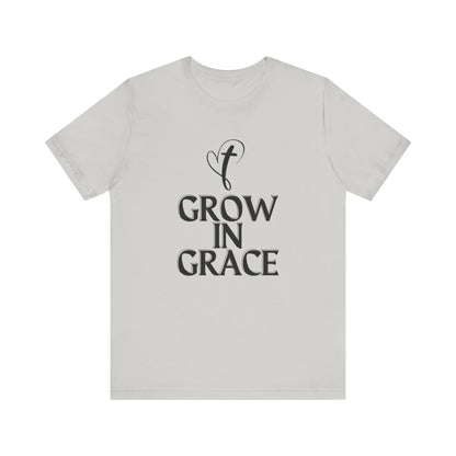 Grow in Grace Inspirational, Comfortable Church Tee with a Positive Message Ideal Christian Gift Idea for Men and Women.