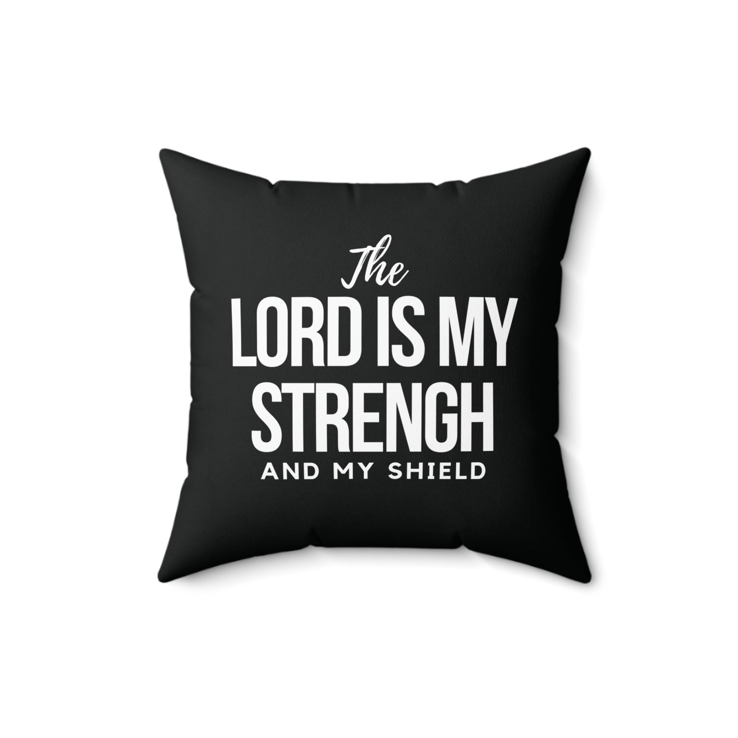 The Lord is My Strength Christian Throw Pillow