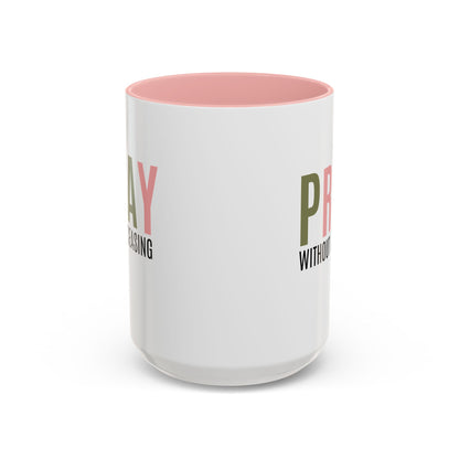 Pray Without Ceasing Christian coffee mug