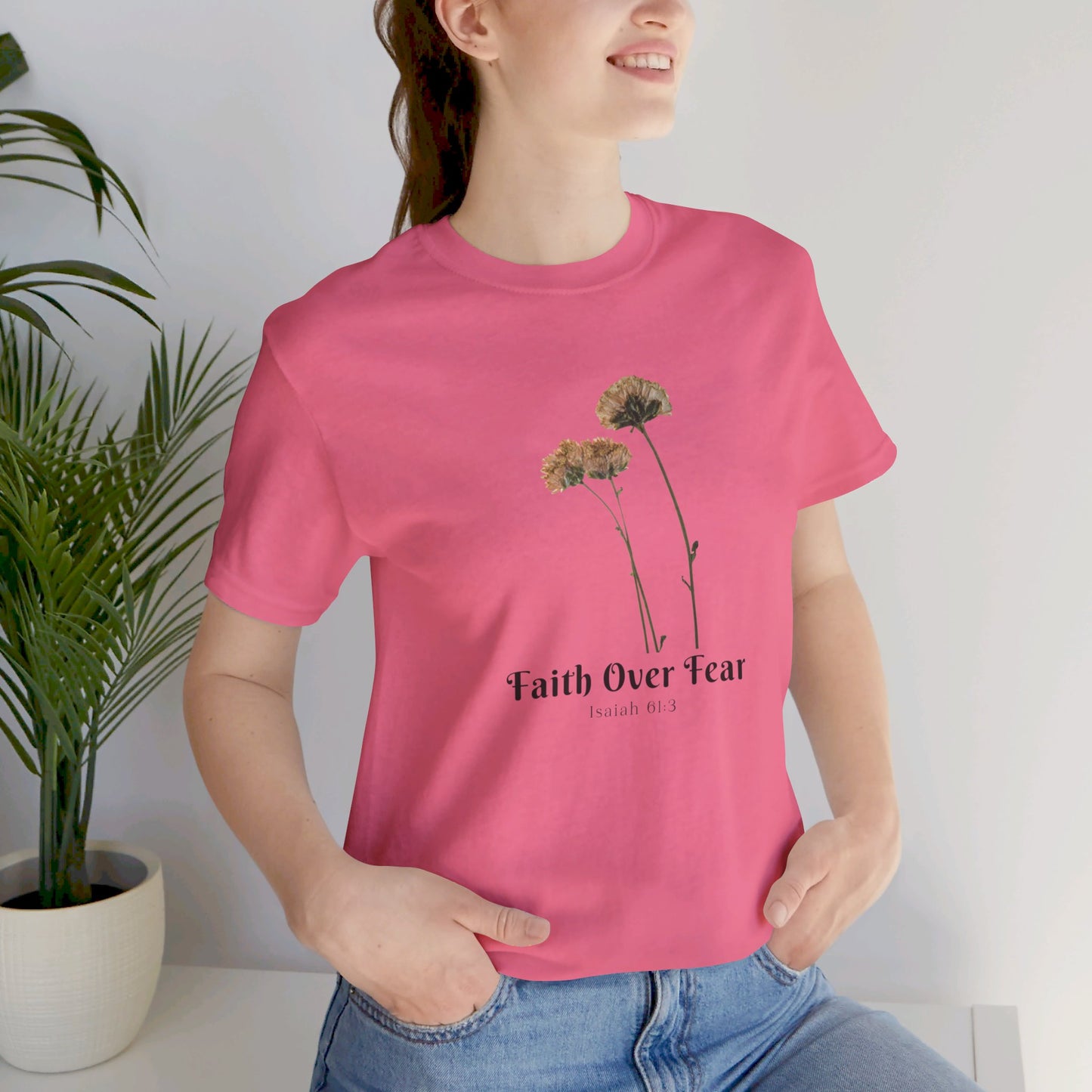 Faith Over Fear Faith Inspired Christian T Shirt