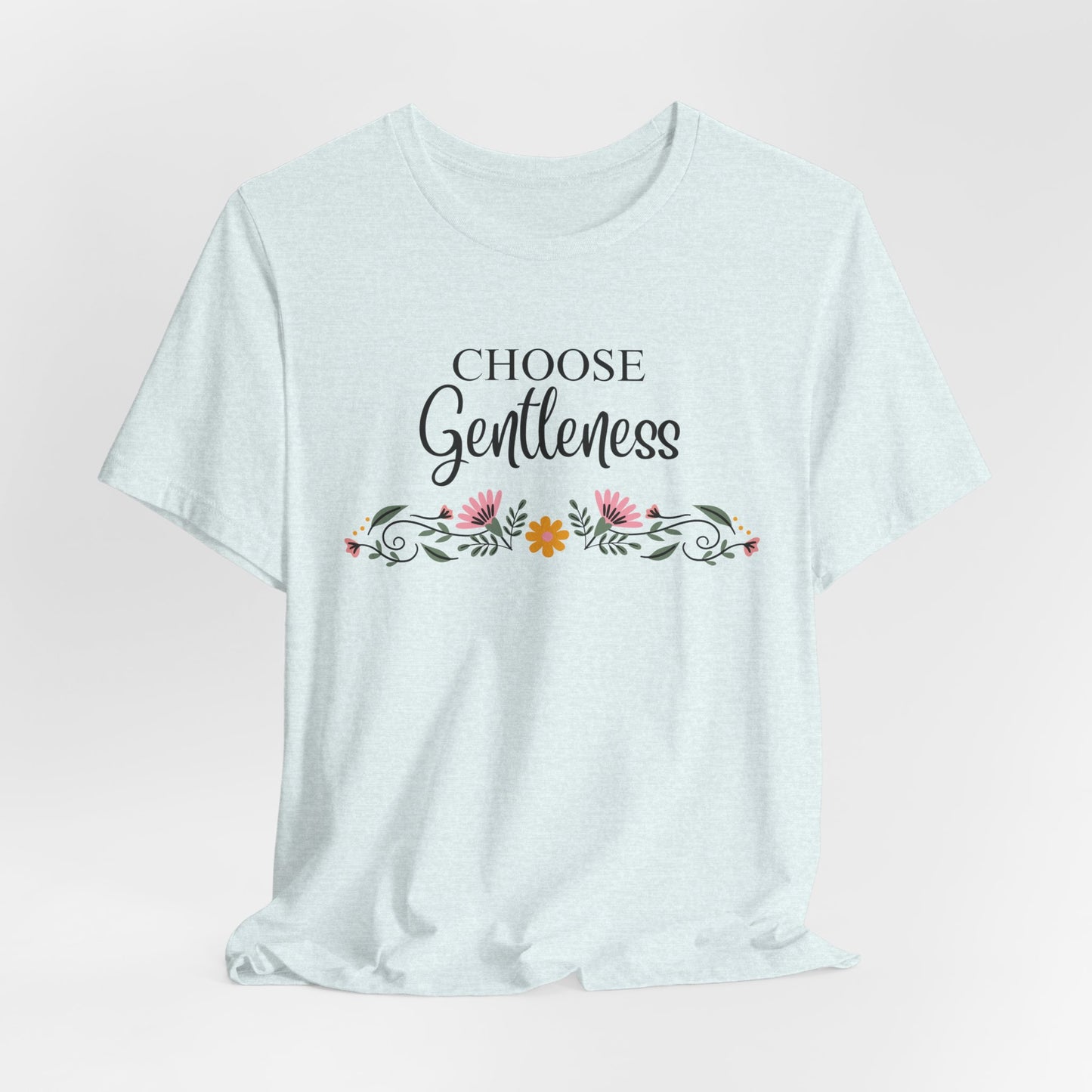 Choose Gentleness Christian Tshirt