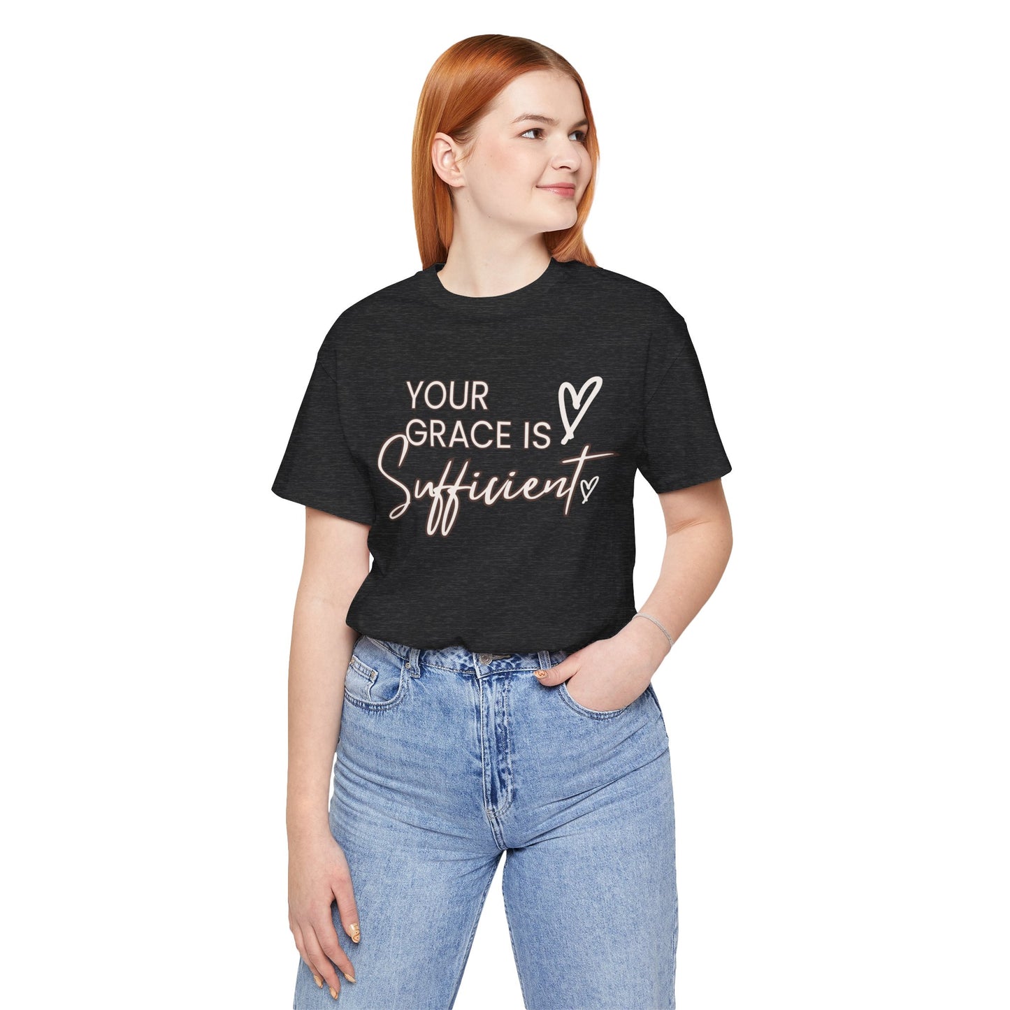 You Grace is Sufficient Inspirational Comfortable Church Tee with a Positive Message Ideal Christian Gift Ideas for Men and Women.