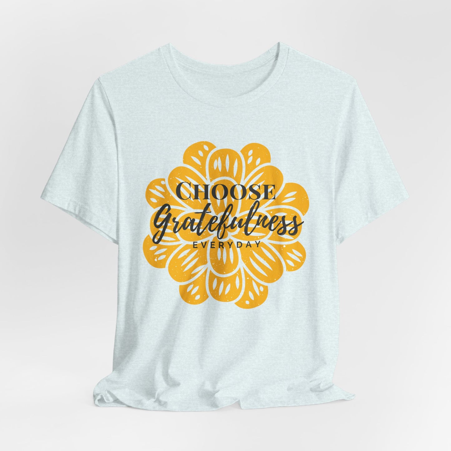 Choose Gratefulness Christian Tshirt