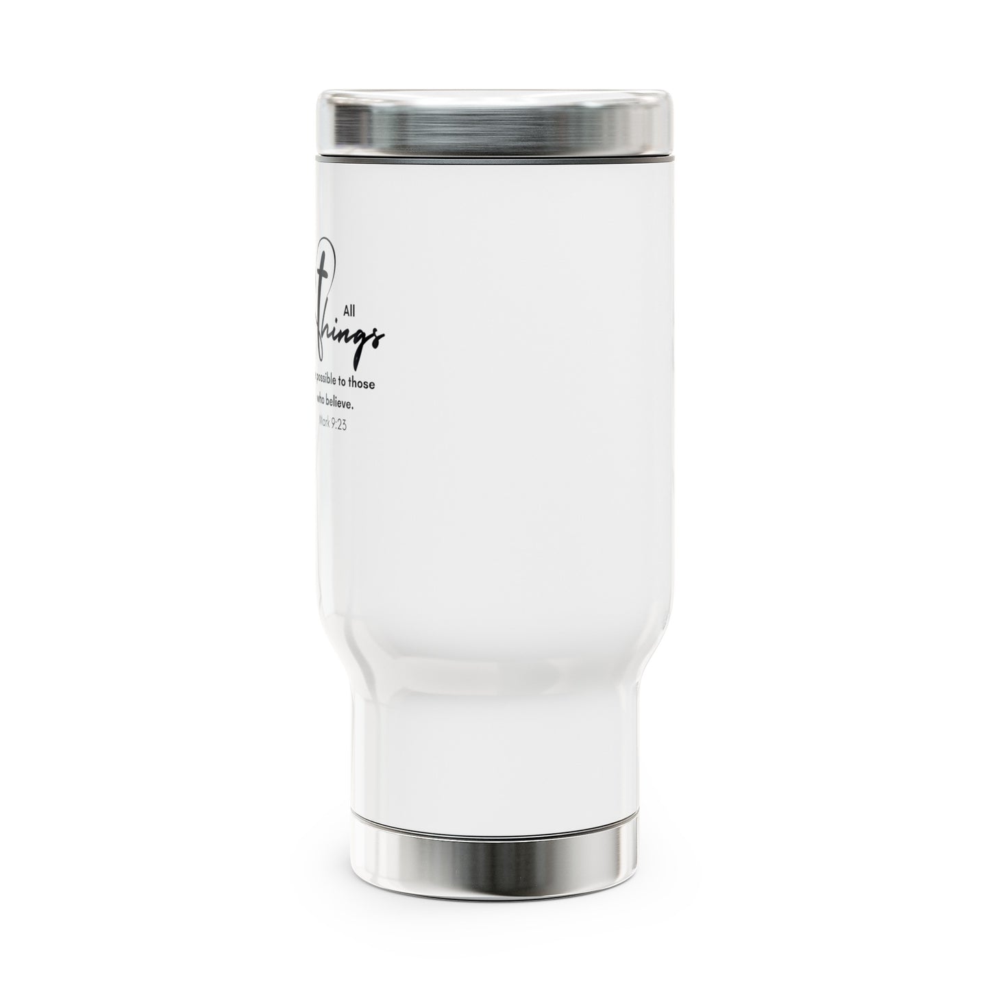 All Things Are Possible Stainless Steel Travel Mug with Handle Christian14oz Tumbler with Handle with Christian Message Reusable Bottle Perfect for Travel and Daily Refreshments