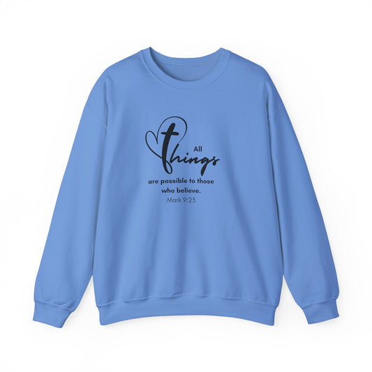 All Things are Possible Sweatshirt Cozy Christian Sweatshirt Inspirational Women Sweatshirt