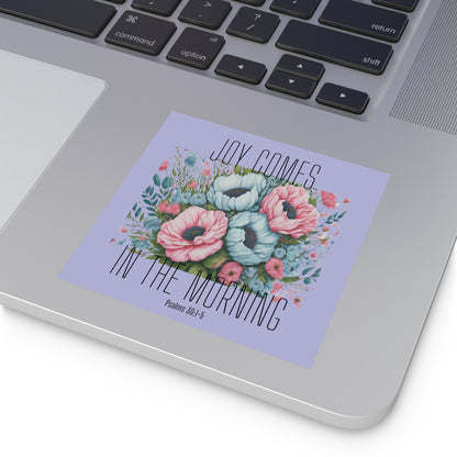 Joy Comes In The Morning Square Sticker with Bible Verse Lavender Christian Sticker