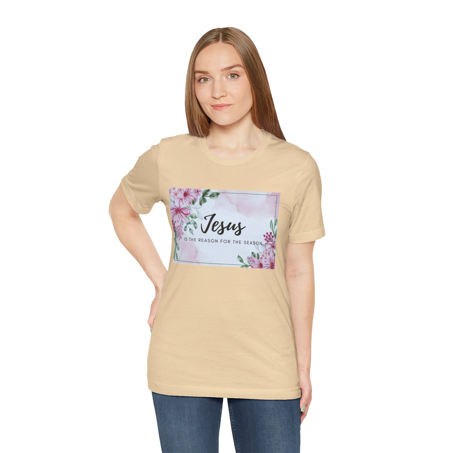 Jesus is the reason for the season Jesus-inspired Shirt with Flower Graphics Ideal Christian Gift Ideas for Women