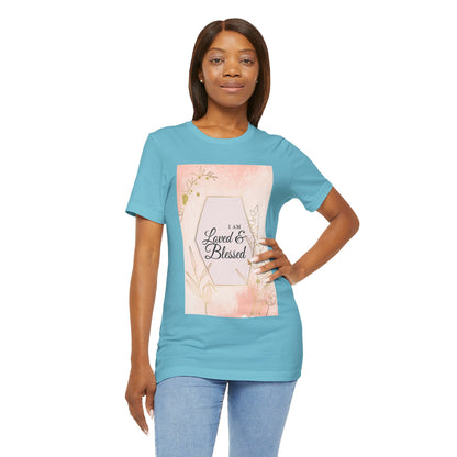 I am Loved and Blessed Comfortable Church Tee and Faith Inspired Christian T-Shirt Ideal Religious Gift Ideas for Women