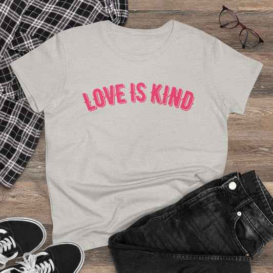 Love is Kind Christian tshirt - Women's Midweight Cotton Tshirt