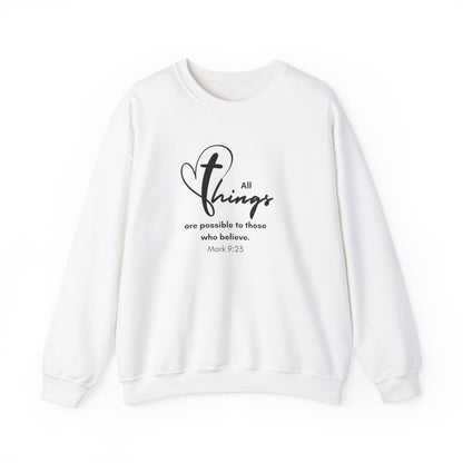 All Things are Possible Sweatshirt Cozy Christian Sweatshirt Inspirational Women Sweatshirt