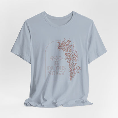 God is in This Story Inspirational Christian T-Shirt with Flower Graphics Ideal Christian Gift Ideas for Women