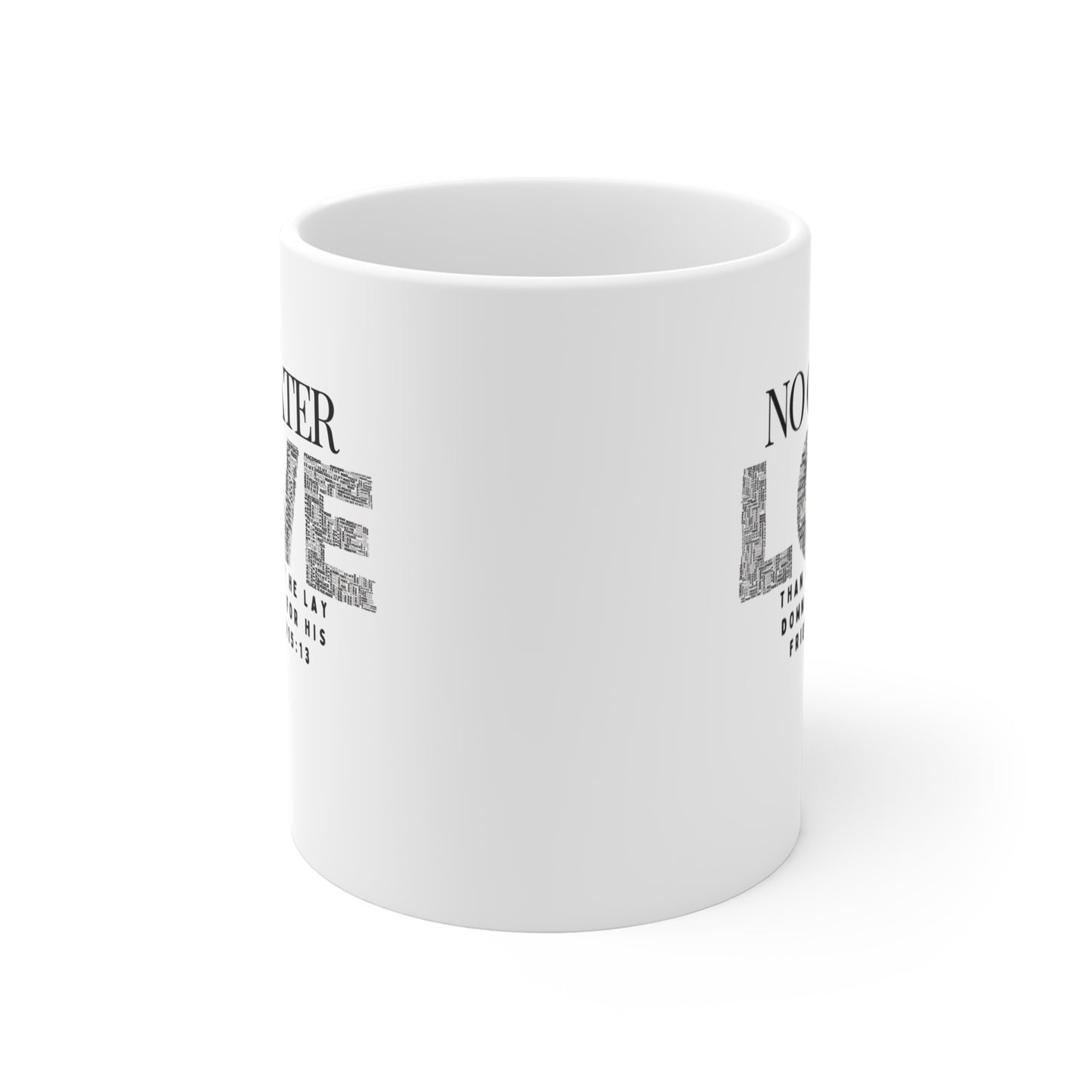 No Greater Love Christian Coffee Mug