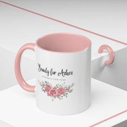 Beauty for Ashes Mug with Bible Verse Christian coffee mugs for Mom Christian Coffee Mug with Inspirational Message Accent Coffee Mug in 11oz Coffee Mug in 15 oz for coffee lovers