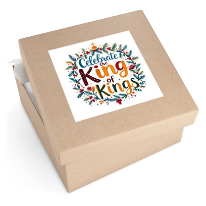 Celebrate the Kings of Kings, Christmas Gift, Christian Vinyl Sticker, Christmas sticker