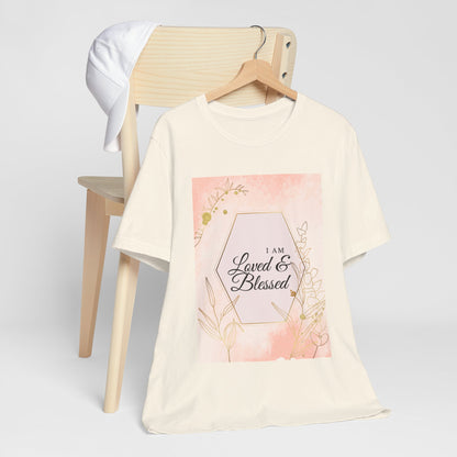 I am Loved and Blessed Comfortable Church Tee and Faith Inspired Christian T-Shirt Ideal Religious Gift Ideas for Women