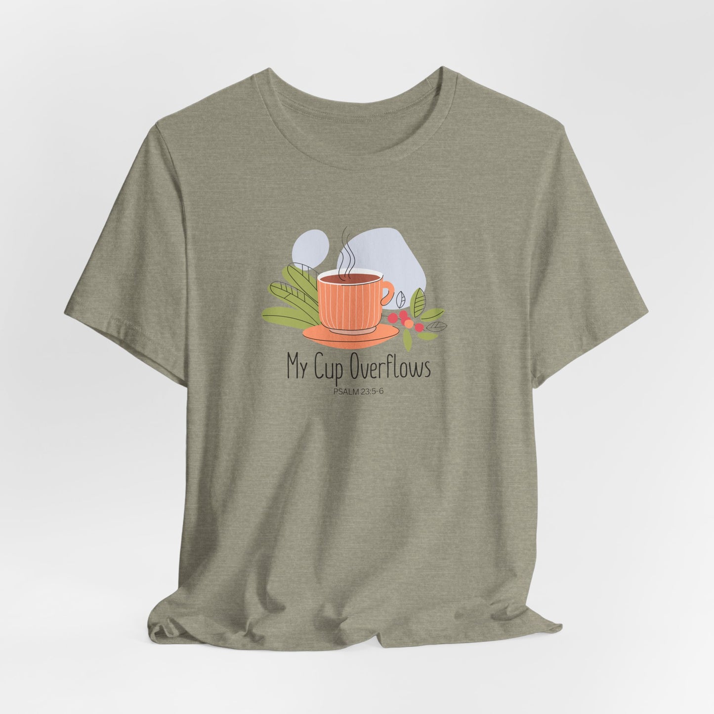 My Cup Overflows Christian Tshirt